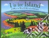 I Is for Island I Is for Island