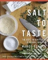 Salt to Taste Salt to Taste
