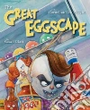 The Great Eggscape The Great Eggscape