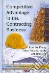 Competitive Advantage in the Contracting Business Competitive Advantage in the Contracting Business