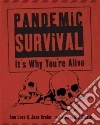 Pandemic Survival Pandemic Survival