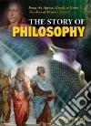 The Story of Philosophy The Story of Philosophy