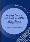 Language Planning and Student Experiences Language Planning and Student Experiences