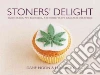 Stoner's Delight Stoner's Delight