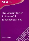 Strategy Factor in Successful Language Learning Strategy Factor in Successful Language Learning