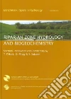 Riparian Zone Hydrology and Biogeochemistry Riparian Zone Hydrology and Biogeochemistry