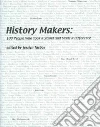 History Makers History Makers