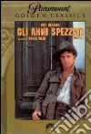 Gli anni spezzati Gli anni spezzati