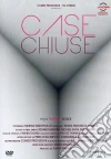 Case Chiuse Case Chiuse