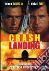 Crash Landing Crash Landing