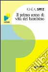 Il primo anno di vita del bambino. E-book. Formato EPUB Il primo anno di vita del bambino. E-book. Formato EPUB