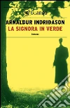 La signora in verde. E-book. Formato EPUB La signora in verde. E-book. Formato EPUB