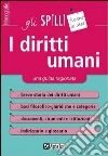I diritti umani. Una guida ragionata. E-book. Formato EPUB I diritti umani. Una guida ragionata. E-book. Formato EPUB