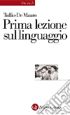 Prima lezione sul linguaggio. E-book. Formato EPUB Prima lezione sul linguaggio. E-book. Formato EPUB