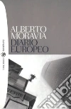 Diario europeo. Pensieri, persone, fatti, libri. 1984-1990. E-book. Formato EPUB Diario europeo. Pensieri, persone, fatti, libri. 1984-1990. E-book. Formato EPUB