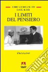I limiti del pensiero. Discussioni. E-book. Formato EPUB I limiti del pensiero. Discussioni. E-book. Formato EPUB
