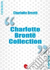Charlotte Bronte collection: Jane Eyre The professor Villette Poems by Currer Bell Shirley. E-book. Formato EPUB Charlotte Bronte collection: Jane Eyre The professor Villette Poems by Currer Bell Shirley. E-book. Formato EPUB