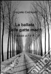 La ballata delle gatte madri. E-book. Formato EPUB La ballata delle gatte madri. E-book. Formato EPUB