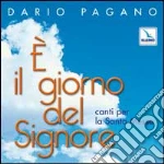 E il giorno del Signore. Canti per la Santa Messa. Con CD Audio libro