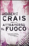 Attraverso il fuoco Attraverso il fuoco