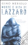 Morte e vita di Lazzaro Morte e vita di Lazzaro