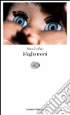 Meglio morti Meglio morti