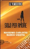 Luz. Le vendicatrici Luz. Le vendicatrici