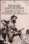 Cristo con il fucile in spalla Cristo con il fucile in spalla