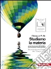 STUDIAMO LA MATERIA Seconda ed STUDIAMO LA MATERIA Seconda ed