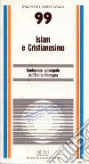 Islam e cristianesimo Islam e cristianesimo