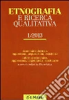 Etnografia e ricerca qualitativa (2013) (1) Etnografia e ricerca qualitativa (2013) (1)