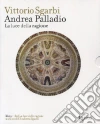 Andrea Palladio. La luce della ragione. Con DVD Andrea Palladio. La luce della ragione. Con DVD