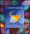 Cenerentola. Con CD Audio Cenerentola. Con CD Audio