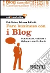Fare business con i blog Fare business con i blog