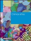 Chimica attiva. Per le Scuole superiori Chimica attiva. Per le Scuole superiori