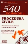 540 domande procedura civile 540 domande procedura civile