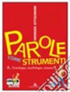 PAROLE COME STRUMENTI VOL B PAROLE COME STRUMENTI VOL B