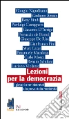 Lezioni per la democrazia Lezioni per la democrazia