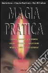 Magia pratica Magia pratica