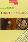 Educazione alla persona Educazione alla persona