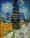 Tutankhamon, Caravaggio, Van Gogh. La sera e i notturni dagli egizi al Novecento. Catalogo della mostra (Vicenza, 24 dicembre 2014-2 giugno 2015) libro