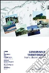 Governance territoriale. Norme, discorsi, pratiche Governance territoriale. Norme, discorsi, pratiche
