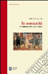 In comunità. Fondamenti di etica sociale In comunità. Fondamenti di etica sociale