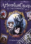 Il maniero sparviero. Artemius Creep il cacciamostri Il maniero sparviero. Artemius Creep il cacciamostri