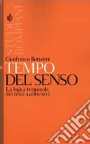 Tempo del senso. La logica temporale dei testi audiovisivi Tempo del senso. La logica temporale dei testi audiovisivi