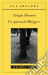La Pazza di Maigret La Pazza di Maigret