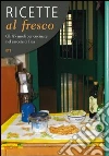 Ricette al fresco. Gli 85 modi per cucinare nel carcere di Pisa Ricette al fresco. Gli 85 modi per cucinare nel carcere di Pisa