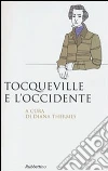 Tocqueville e l'Occidente Tocqueville e l'Occidente