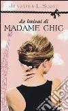 Le lezioni di Madame Chic Le lezioni di Madame Chic