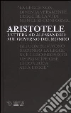 Lettere ad Alessandro sul governo del mondo Lettere ad Alessandro sul governo del mondo